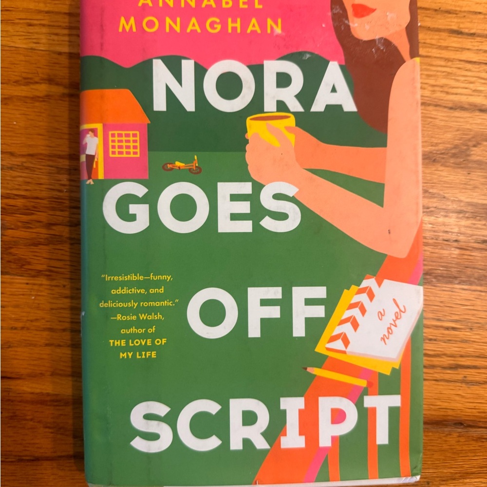Nora Goes Off Script Book by Annabel Monaghan